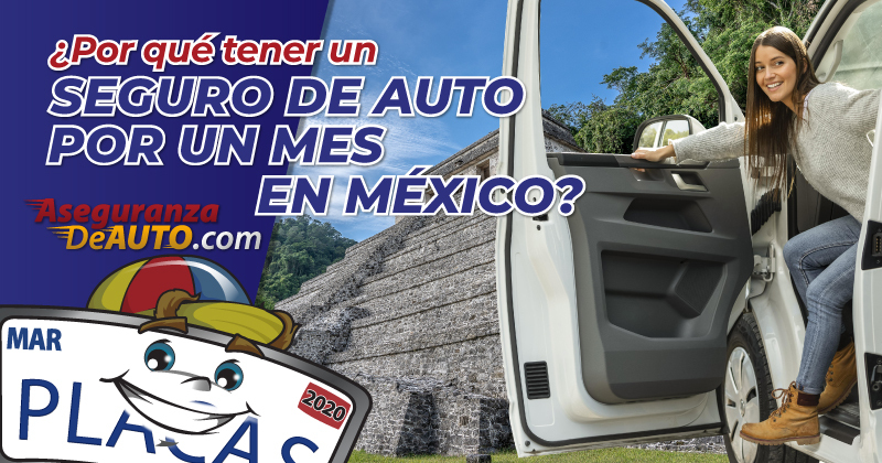 Por-que-tener-un-seguro-de-auto-por-un-mes-en-Mexico
